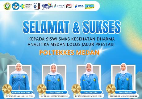 Selamat dan Sukses kepada Siswi SMK Dharma Analitika Lolos Jalur Prestasi di Poltekkes Medan